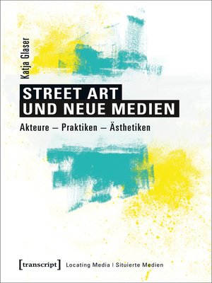 cover image of Street Art und neue Medien